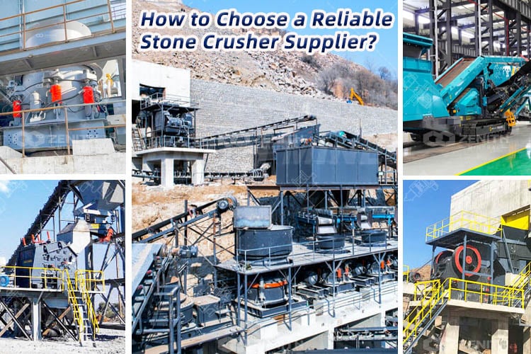 How to Choose a Reliable Stone Crusher Supplier?